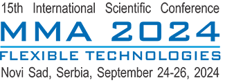 15th International Scientific Conference MMA 2024 - Flexible Technologies
